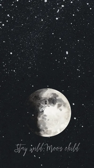 A hand-painted grey moon floats in a speckled star field with 'Stay wild Moon child' in script beneath — the quote sits low, clear of app icons.