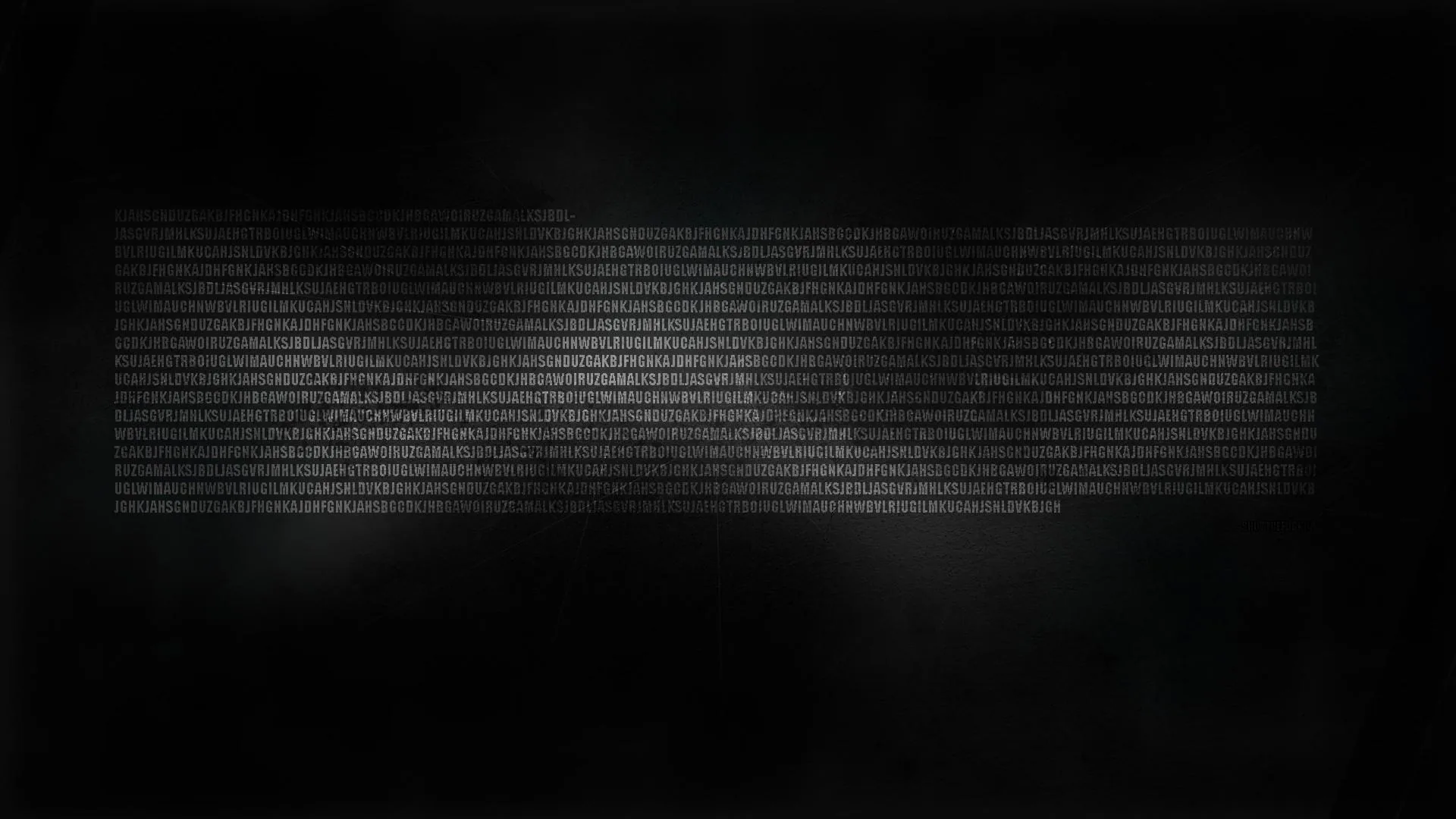 A dense band of tiny grey characters runs the full width of the frame like a wall of code, fading into a heavy vignette at all four corners.